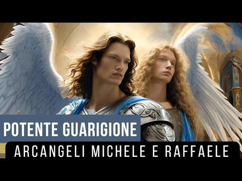 Raffaele e Michele: Meditazione  Potente Per Inviare Luce di Guarigione Agli Altri