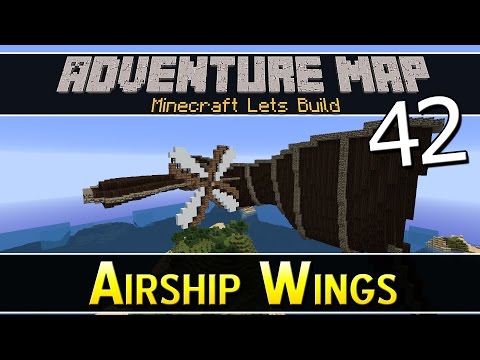 Ultimate Adventure Map Tutorial! Crafting Airship Wings