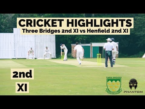 CRICKET MATCH HIGHLIGHTS: Three Bridges 2nd XI vs Henfield 1st XI
