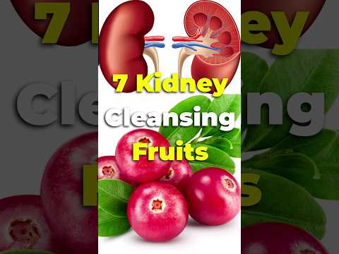 7 Fruits That Will Cleanse Your Kidneys #shorts