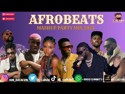 BEST OF AFROBEATS XMAS MIX 2022| TOP NAIJA NONSTOP MIX 2023|DJ CALVIN| AYRA-STARR| BURNA BOY| WIZKID