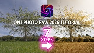 ON1 Photo Raw Tutorial 2026 - How To EDIT 90% OF YOUR PHOTOS using just 7 STEPS