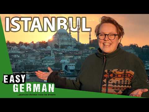 48 Hours in Istanbul (German Vlog) | Easy German 640