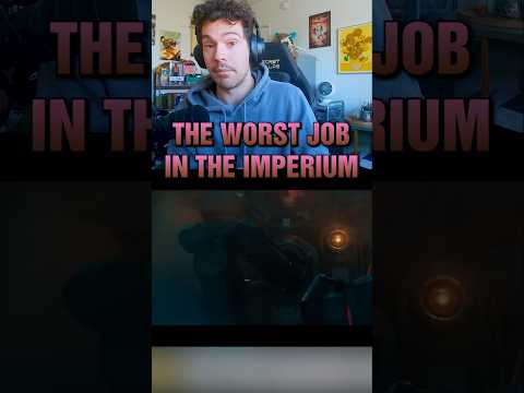 The Most Horrifying Job in Warhammer 40K