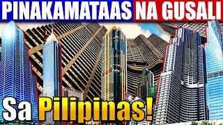 Pinakamataas Na Mga Gusali Sa Pilipinas | Tallest Buildings In The Philippines