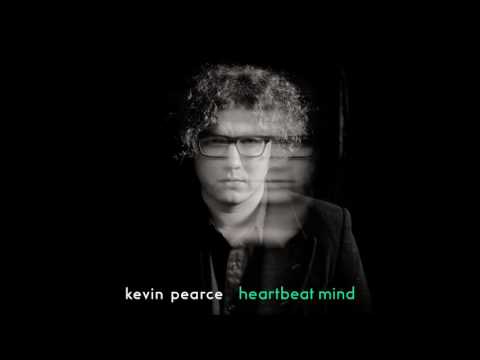 Kevin Pearce - Heartbeat Mind