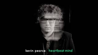 Kevin Pearce - Heartbeat Mind