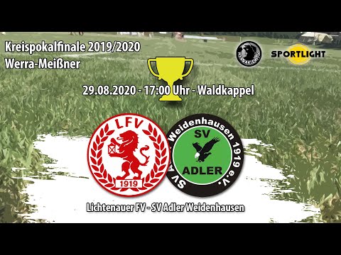 Pokal Finale: Lichtenauer FV - SV Adler Weidenhausen Komplettes Spiel