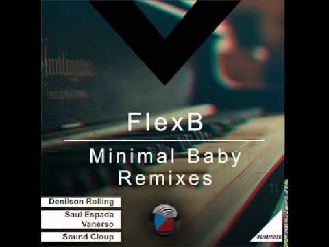 DMR036 - FlexB - Minimal Baby (Saul Espada, Vanerso Remix) [Digiment Records]