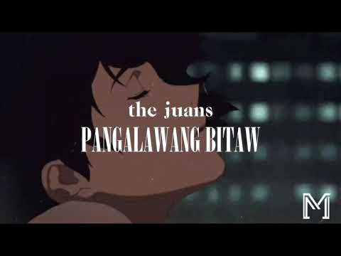 pangalawang bitaw // the juans (slowed down + reverb)