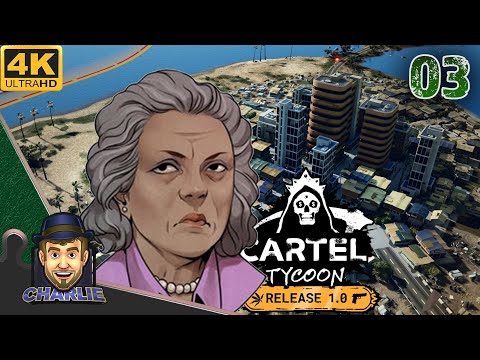 ALL SORTS OF CONFLICTS AROUND HERE! - Cartel Tycoon Full Release - 03 - Gameplay