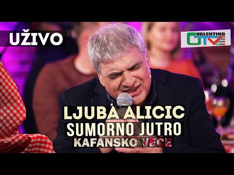 LJUBA ALICIC - SUMORNO JUTRO | 2021 | UZIVO | OTV VALENTINO