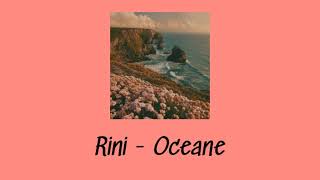 Rini - Oceane (Sub indo lirik)✨