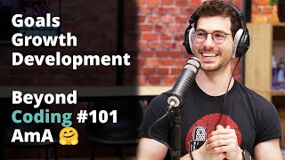 Personal Development, Podcast Goals & More | Patrick Akil | Beyond Coding Q&A #3
