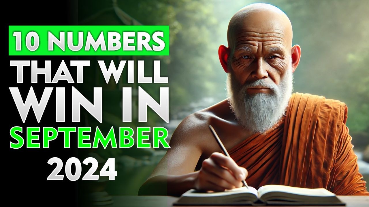 Lucky Numbers: 10 Numbers Most Likely to Appear in September 2024 | Buddhist Teachings