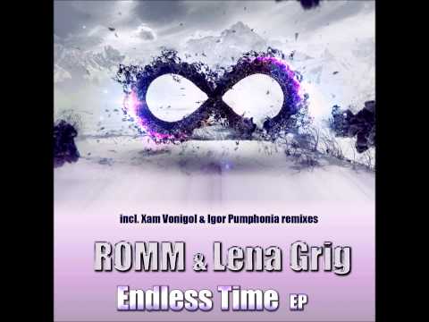 Romm & Lena Grig - Endless Time (E. P) incl. Xam Vonigol & Igor Pumphonia rmxs