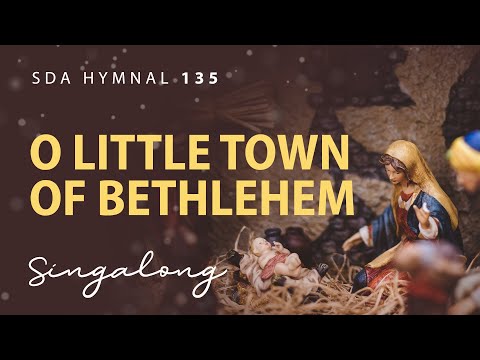 O Little Town of Bethlehem | SDA Hymnal 135 | Lyric Video
