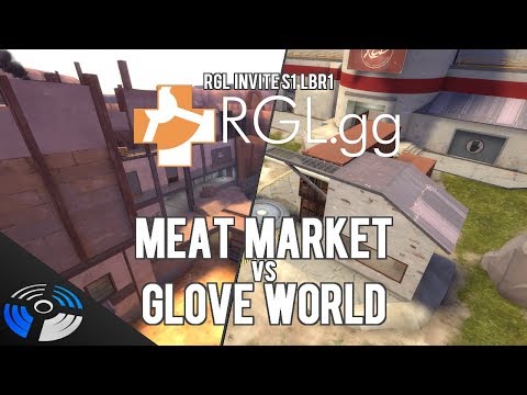 RGL S1 LBR1 - Meat Market vs. Glove World