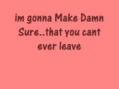 makedamnsure lyrics