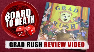 Board to Death TV - Grad Rush Board Game Review