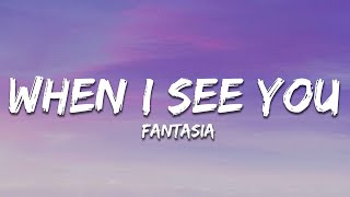 Fantasia - When I See U (Lyrics)