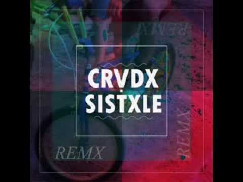 CRVDX //// SISTXLE (REMXXX).