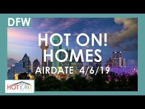 Hot On! Dallas Fort Worth Show (Airdate 4/6/19)