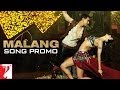 Malang - Song Promo - DHOOM:3 