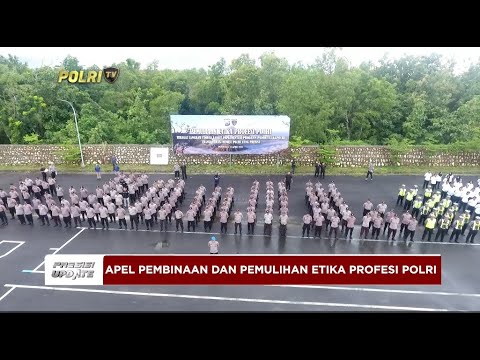 PRESISI UPDATE  : APEL PEMBINAAN DAN PEMULIHAN ETIKA PROFESI POLRI 19/04/2024 08.00
