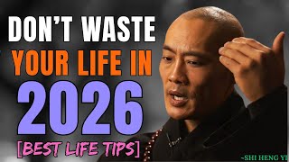 DON’T WASTE YOUR LIFE IN 2026 - Shi Heng Yi Best Motivational Speech #motivation #success