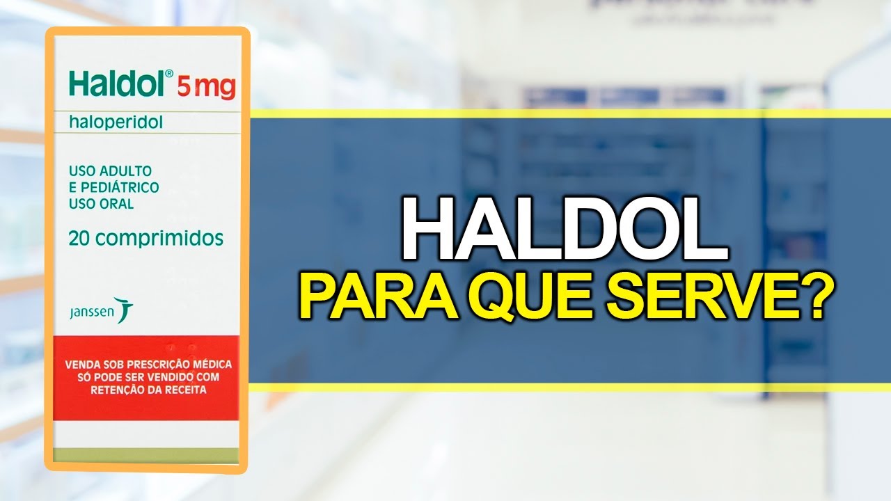 Para que serve o Haldol? - Bula Simples