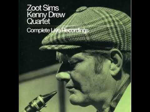 Zoot̲ S̲ims-Kenny̲ D̲rew Quartet ̲– Complete L̲ive R̲ecording̲s ̲(̲1̲9̲7̲8̲)̲
