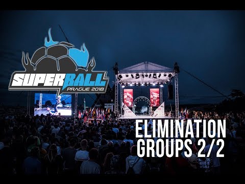 Elimination Groups (Part 2/2) | Super Ball 2018