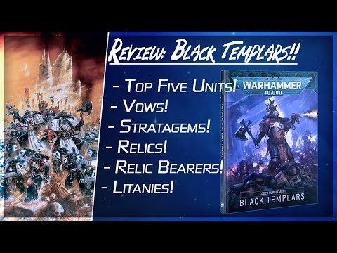 40k - Top 5 Black Templar UNITS! Best Vows and Relics, fun ways to play, Black Templar Codex Review!