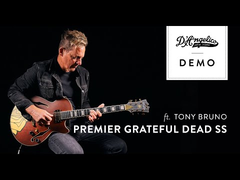 Premier Grateful Dead SS Demo with Tony Bruno | D'Angelico Guitars