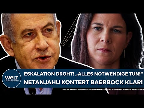 ATTACKE AUF ISRAEL: Eskalation droht! "Werden alles Notwendige tun!" Netanjahu kontert Baerbock klar