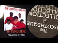 ATLANTIC STARR 2 05 INTERLUDE