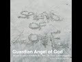 GUARDIAN ANGEL OF GOD By Paul Luftenegger Album: SPHERES OF LOVE #spheresoflove #guardianangelofgod