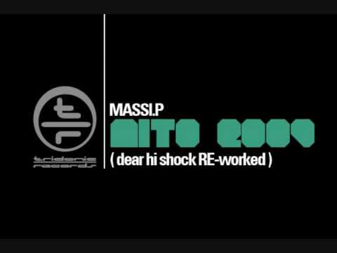 Massi P - MITO 2009 ( dear hi shock RE - Worked )