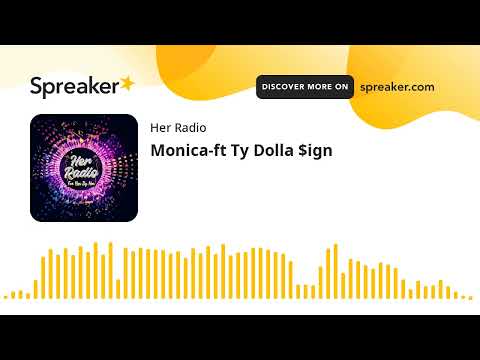 Monica-ft Ty Dolla $ign