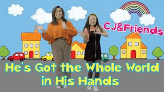 He&#39;s Got the Whole World in His Hands | Dance-Along with Lyrics | CJ and Friends ft. Lashon Halley