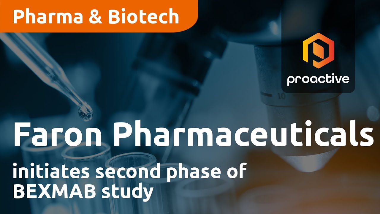 Faron Pharmaceuticals initiates second phase of BEXMAB study