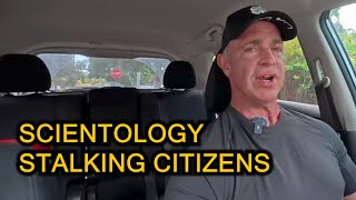 Scientology STALKING Clearwater, FL citizens