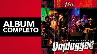 Jesús Adrián Romero - Unplugged [Audio Album Completo]