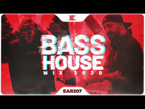 Bass House Mix 2020 ???? | Best of Bass House & Tech House | EAR #207