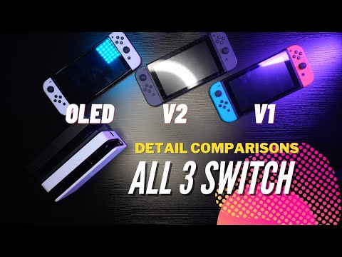 Nintendo Switch OLED Model VS Switch V1 & V2 Comparison