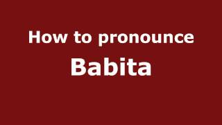 How to pronounce Babita