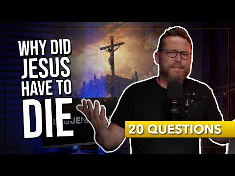 Why Did Jesus Have to Die? (The Story of the Kinsman Redeemer)