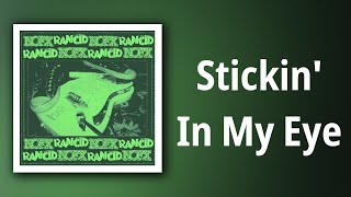 Rancid // Stickin&#39; In My Eye