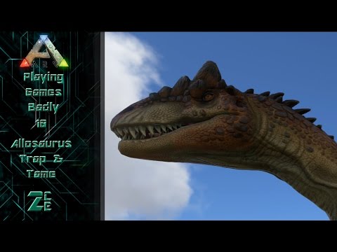 10 Allosaurus Trap & Tame  --ARK Survival Evolved